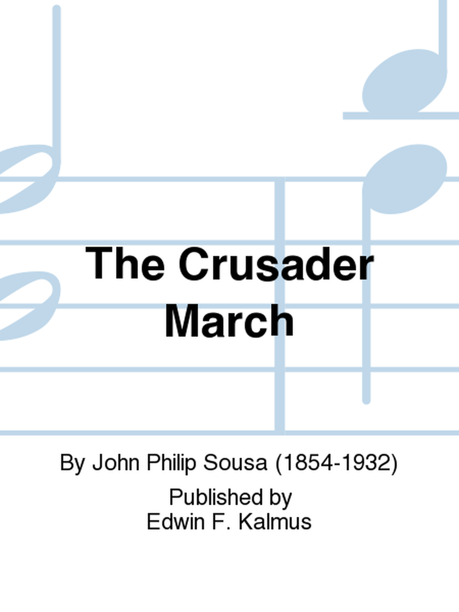 The Crusader March