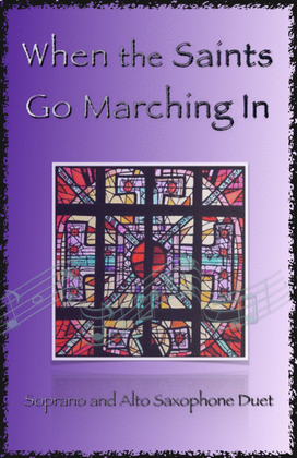 Book cover for When the Saints Go Marching In, Gospel Song for Soprano and Alto Saxophone Duet