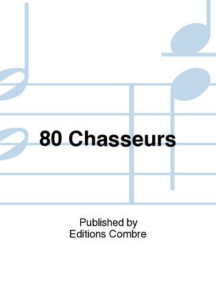 Book cover for 80 Chasseurs