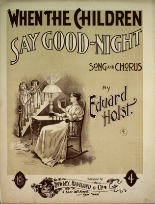 When the Children Say Good-Night. Song and Chorus