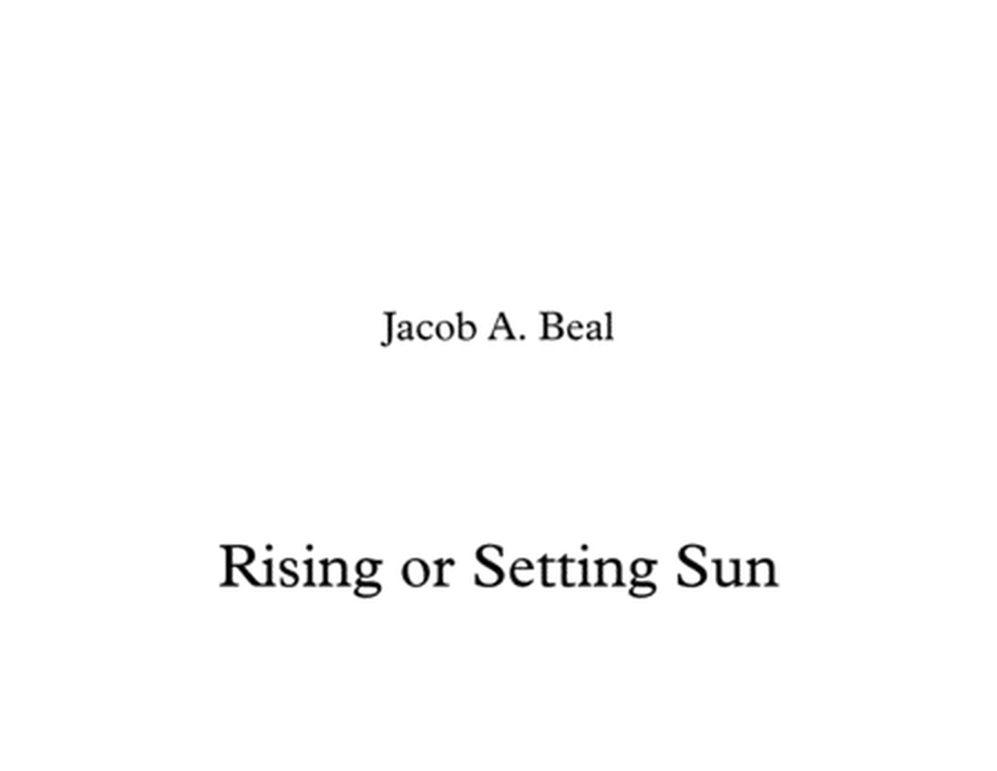 Rising or Setting Sun