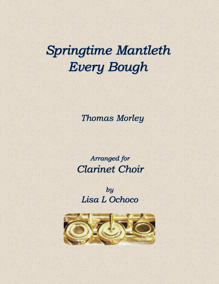 Springtime Mantleth Every Bough for Clarinet Choir image number null