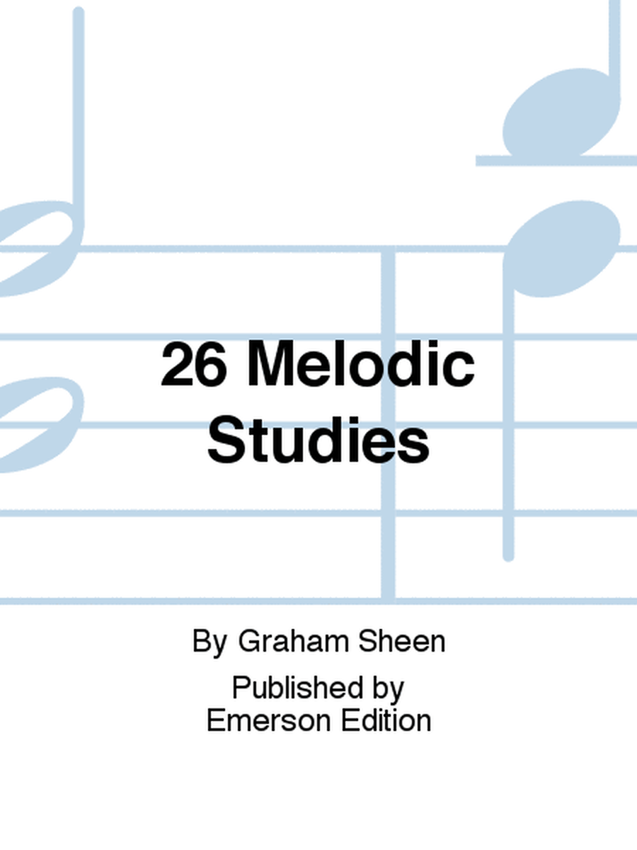 26 Melodic Studies