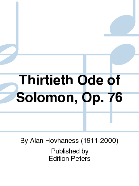 Thirtieth Ode of Solomon Op. 76