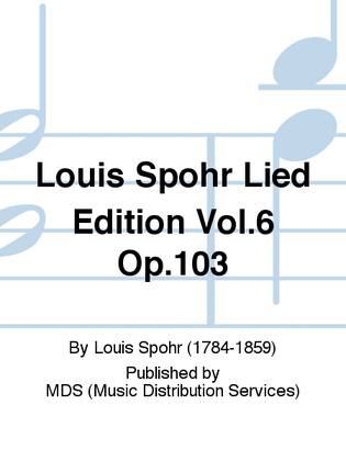 Book cover for Louis Spohr Lied Edition Vol.6 op.103
