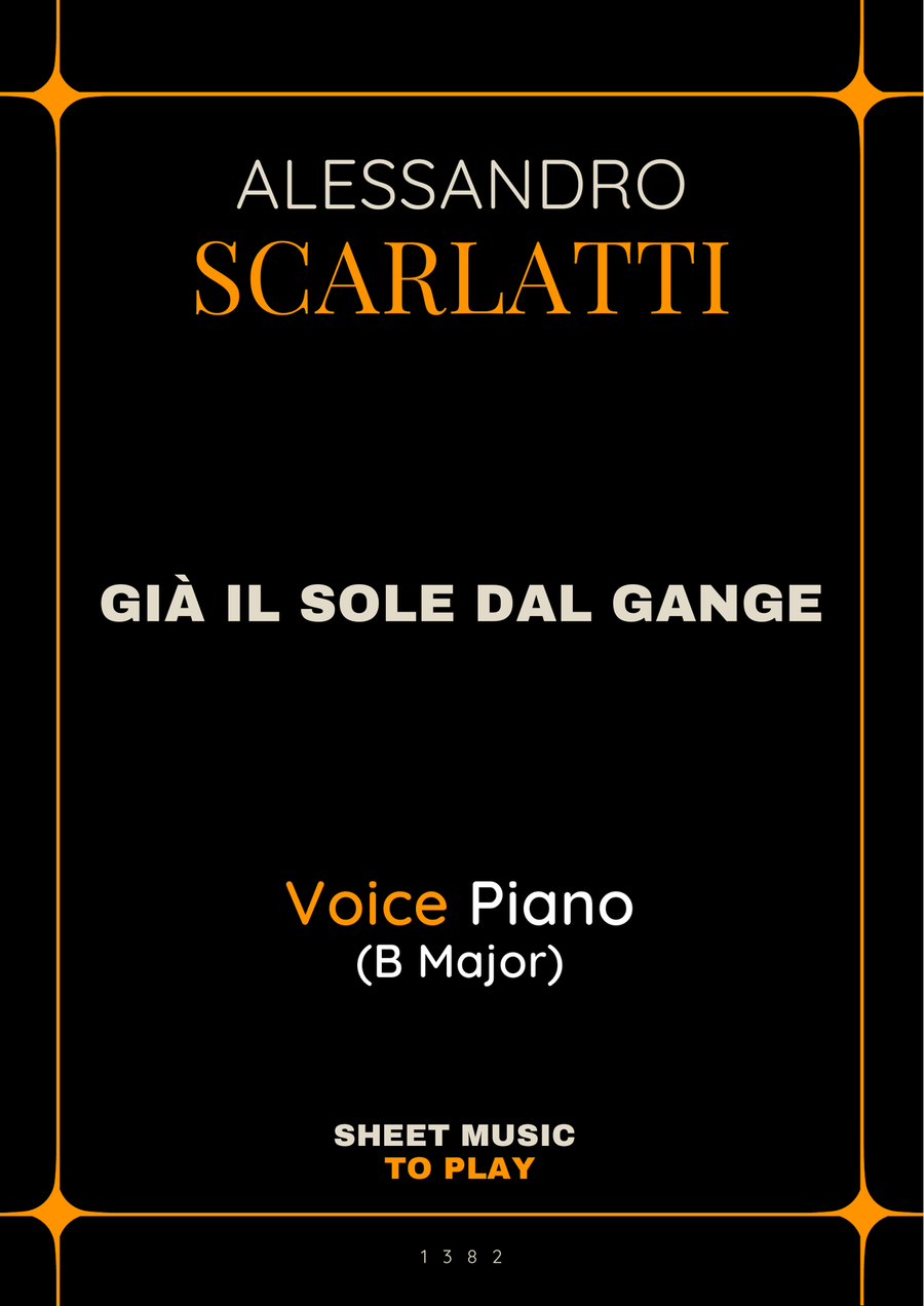 Scarlatti - Già il sole dal Gange - Voice and Piano - B Major Piano, Vocal scores gallery preview page 1