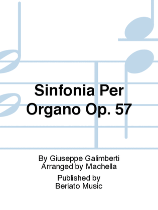 Sinfonia Per Organo Op. 57