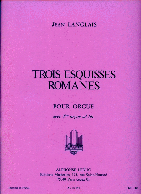 3 Esquisses Romanes (organ)