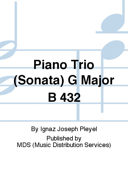Piano Trio (Sonata) G Major B 432