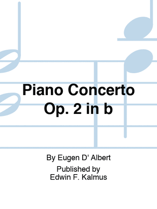 Piano Concerto Op. 2 in b