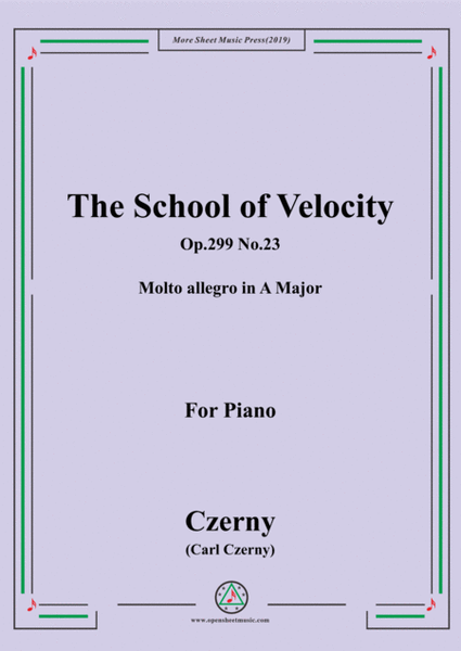 Czerny-The School of Velocity,Op.299 No.23,Molto allegro in A Major,for Piano image number null