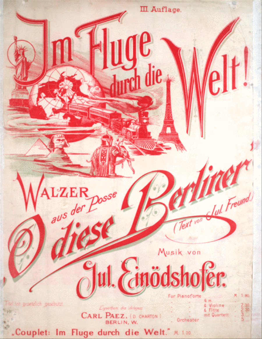 Im Fluge durch die Welt! Walzer aus der Posse 