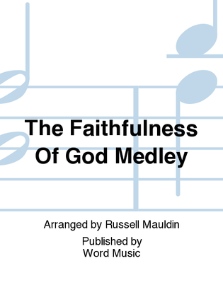 Book cover for The Faithfulness Of God Medley - Orchestration