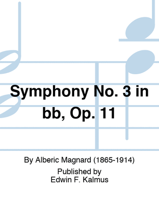Symphony No. 3 in bb, Op. 11