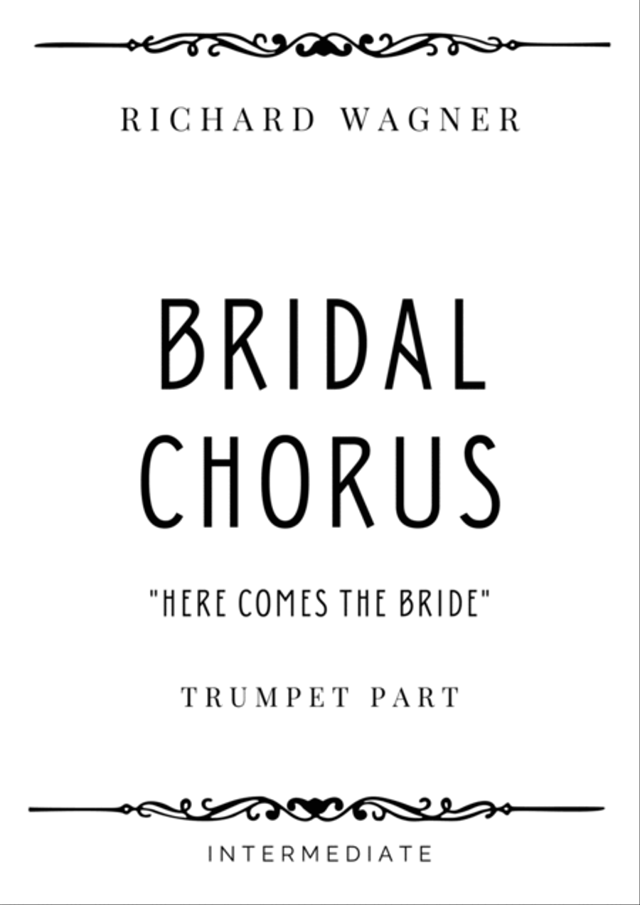 Wagner - Bridal Chorus in B-flat Major - Intermediate B-Flat Trumpet scores gallery preview page 5