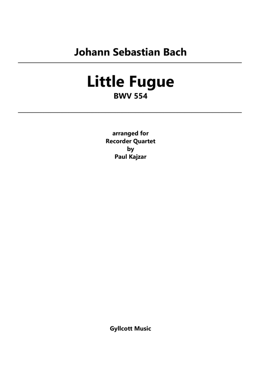Little Fugue, BWV 554 (Recorder Quartet)