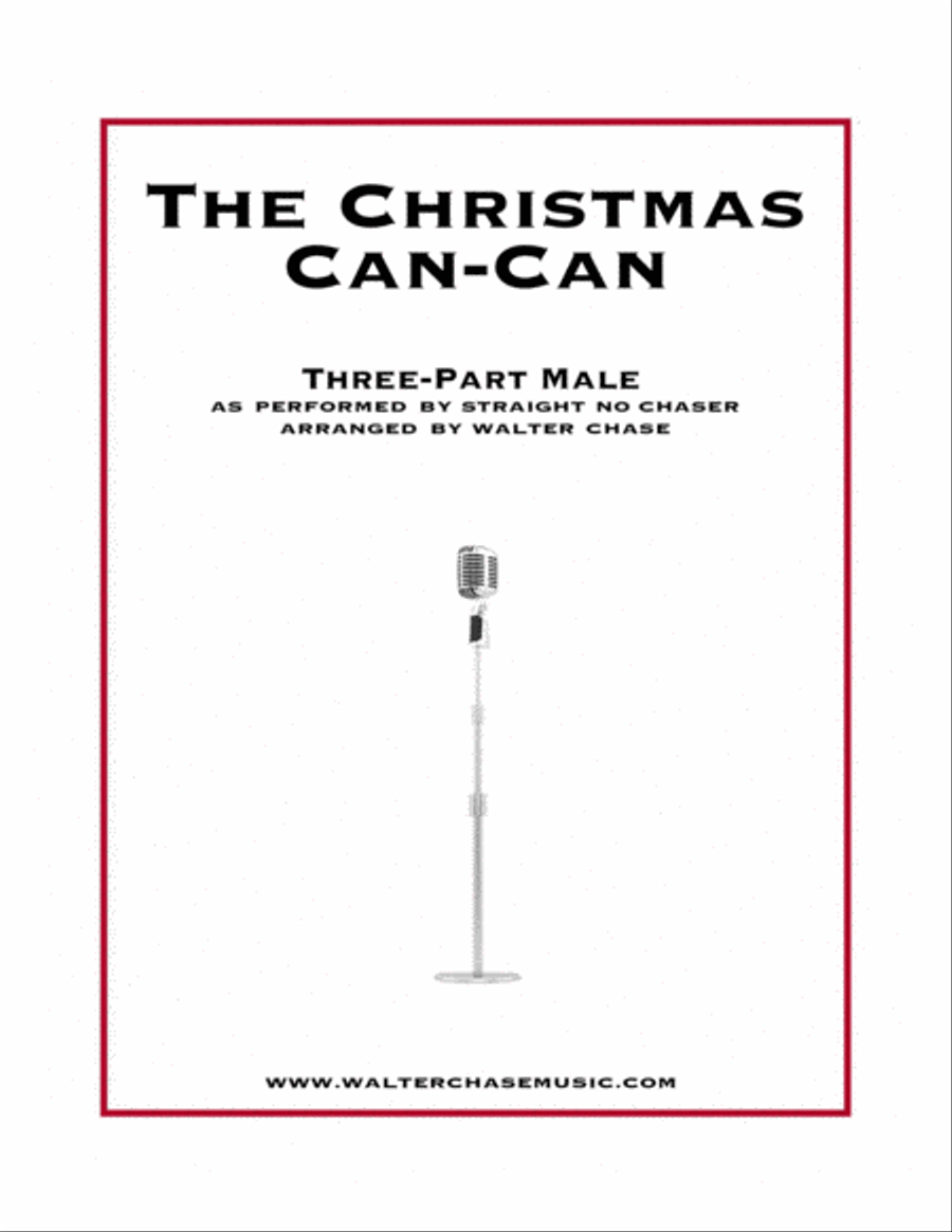 The Christmas Can-Can (as performed by Straight No Chaser) - Three-Part Male 3-Part scores gallery preview page 1