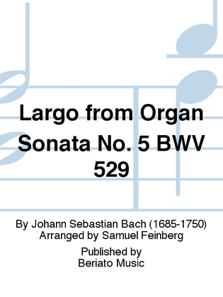Book cover for Largo from Organ Sonata No. 5 BWV 529