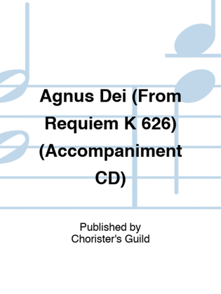 Agnus Dei (From Requiem K 626) (Accompaniment CD)