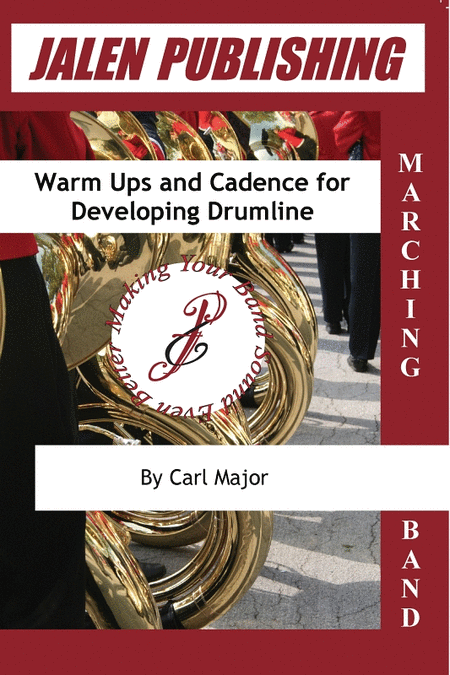 Warm Ups and Cadence for Developing Drumline