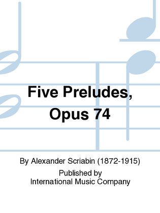 Book cover for Five Preludes, Opus 74
