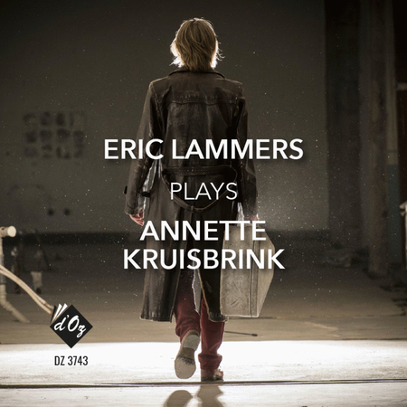 Eric Lammers Plays Annette Kruisbrink CD