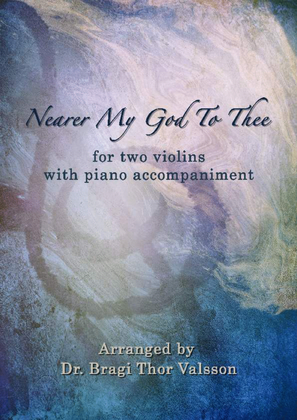 Book cover for Nearer My God To Thee - Violin duet with Piano accompaniment