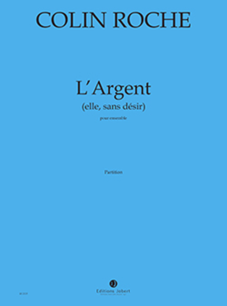 L'Argent (elle, sans desir)