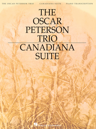 Book cover for The Oscar Peterson Trio – Canadiana Suite, 2nd Edition