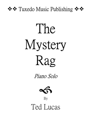 THE MYSTERY RAG, for Piano Solo