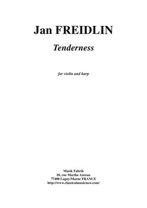 Jan Freidlin: Tenderness for violin and harp