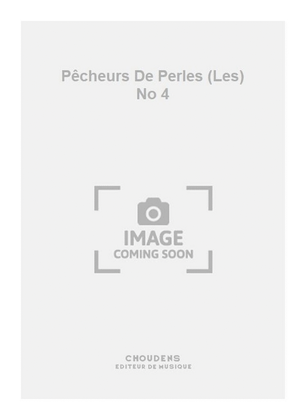 Pêcheurs De Perles (Les) No 4