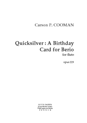 Quicksilver: A Birthday Card for Berio