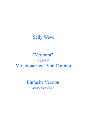 "Verloren" /Lost/ Variationen op.19 in C minor - Einfache Version /easy version/