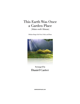 This Earth Was Once a Garden Place—Medium-Range Solo Voice, Fiddle, and Piano