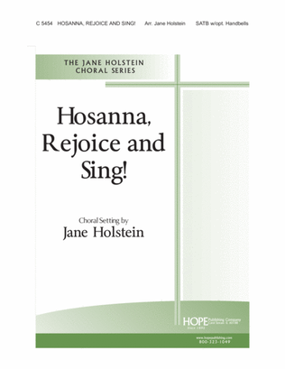 Hosanna, Rejoice and Sing!