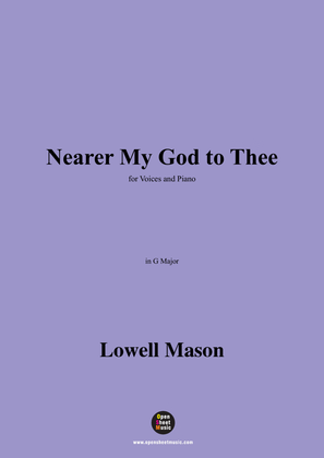 Lowell Mason-Nearer My God to Thee,in G Major