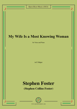 S. Foster-My Wife Is a Most Knowing Woman,in E Major