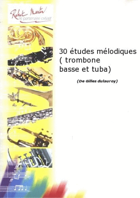 30 Etudes Melodiques pour trombone basse