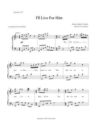 Book cover for I'll Live For Him (My Life, My Love, I Give to Thee)