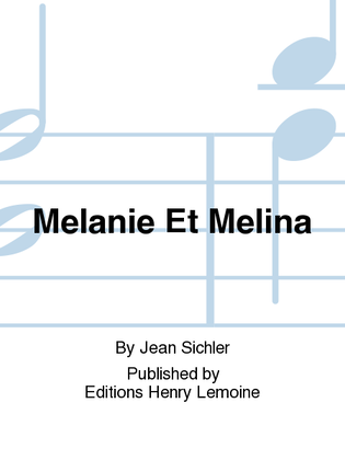 Melanie Et Melina