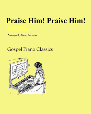 Book cover for Praise Him! Praise Him!