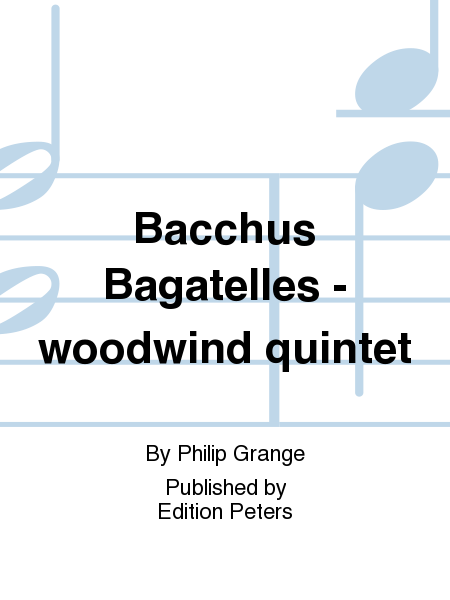Bacchus Bagatelles