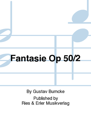 Book cover for Fantasie Op. 50/2