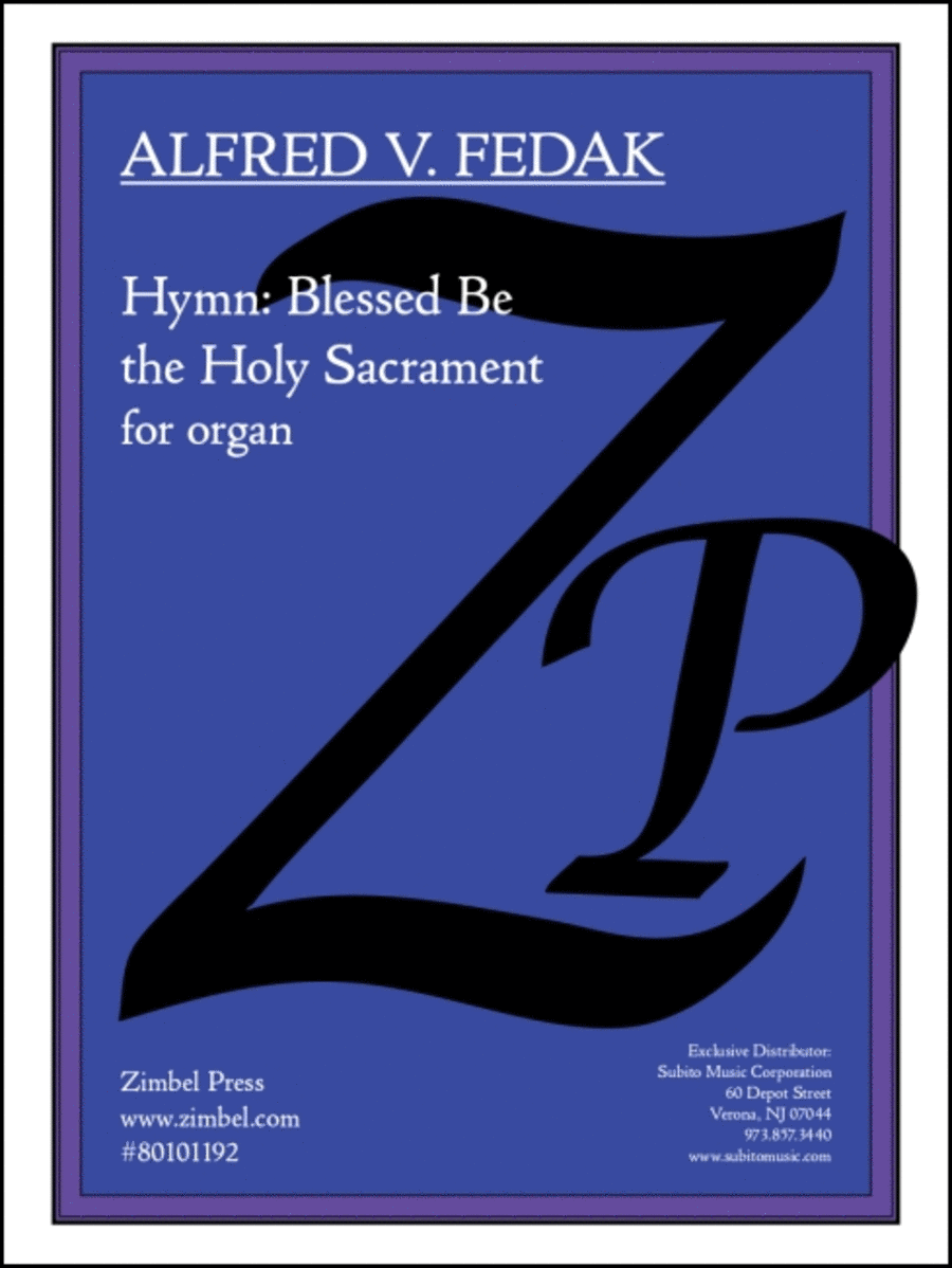 Hymn: Blessed Be the Holy Sacrament