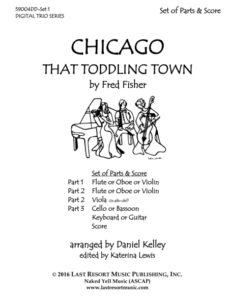 Chicago (That Toddling Town) for String Trio or Woodwind Trio or Piano Trio
