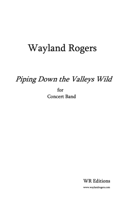 Piping Down the Valleys Wild (Concert Band)