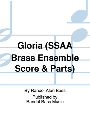 Gloria (SSAA Brass Ensemble Score & Parts)