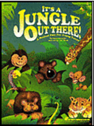 Book cover for It's a Jungle Out There (Musical)