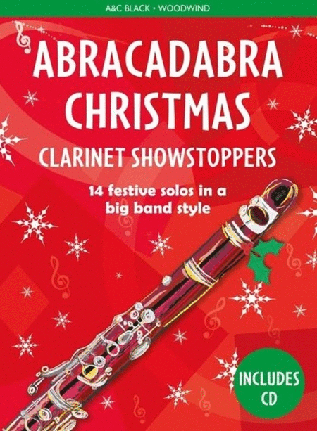 Abracadabra Christmas Clarinet Showstoppers Book/CD